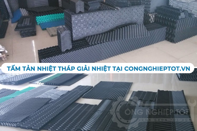 Công Nghiệp Tốt cung cấp tấm tản nhiệt tháp giải nhiệt đến từ nhiều hãng